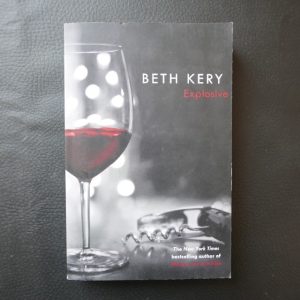 Explosive by Beth Kery