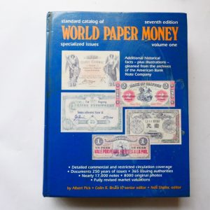 Standard Catalog of World Paper Money - Seventh Edition : Volume 1