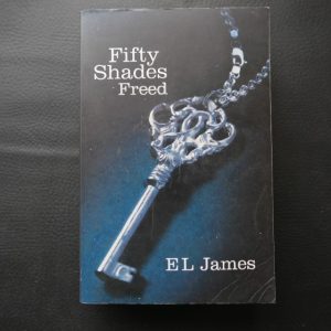 Fifty Shades III : Freed by EL James