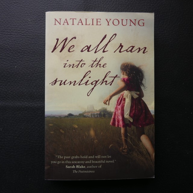 We All Ran Into the Sunlight by Natalie Young