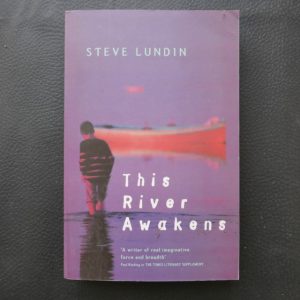 This River Awakens by Steve Lundin