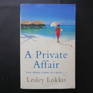 A Private Affair by Lesley Lokko