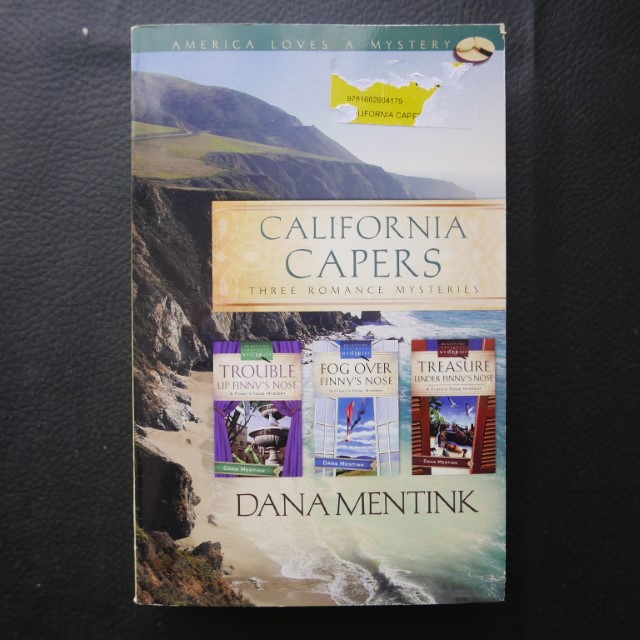California Capers: Three Romance Series by Dana Mentik