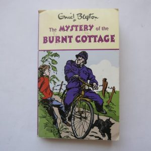 The Mystery of the Burnt Cottage by Enid Blyton