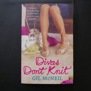 Divas Don't Knit by Gil McNeil