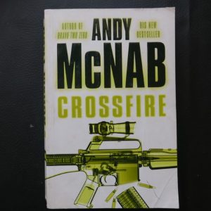 Crossfire by Andy McNab