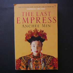 The Last Empress by Anchee Min