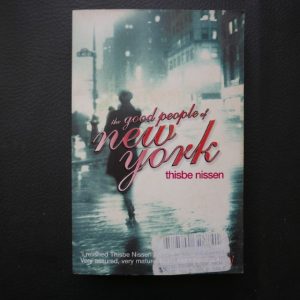 The Good People of New York by Thisbe Nissen