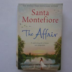 The Affair by Santa Montefiore