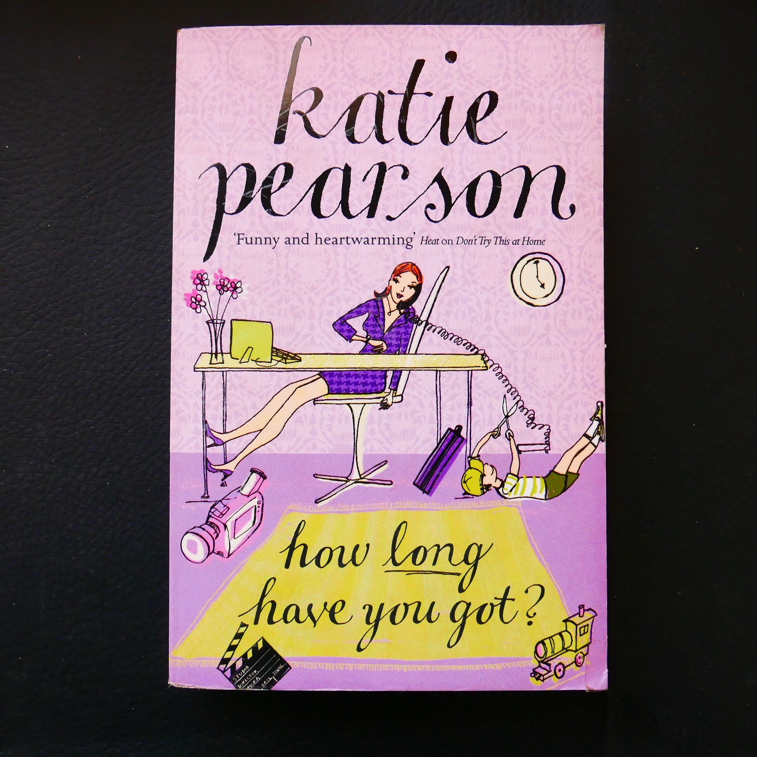 How Long Have You Got? by Katie Pearson