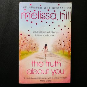The Truth About You by Melissa Hill