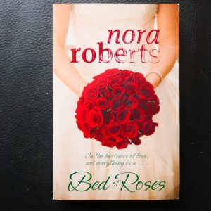 Bed of Roses by Nora Roberts