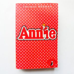 Annie by Thomas Meehan