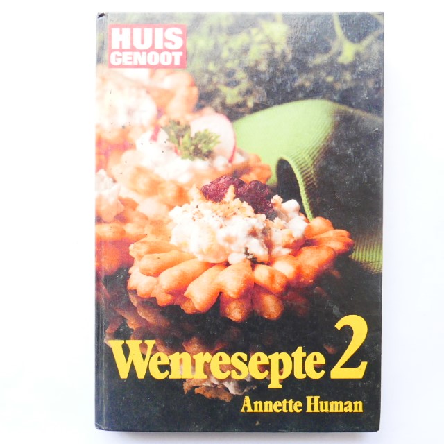 Huisgenoot Wenresepte 2 deur Annette Human