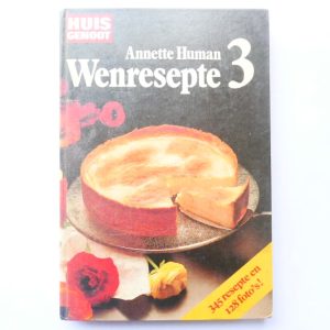 Huisgenoot Wenresepte 3 deur Annette Human