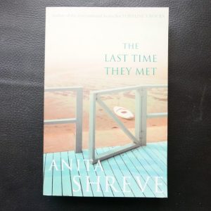 The Last Time They Met by Anita Shreve