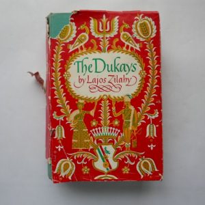 The Dukays by Lajos Zilahy